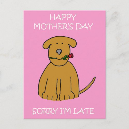 Late Mothers Day Cartoon Puppy Postcard