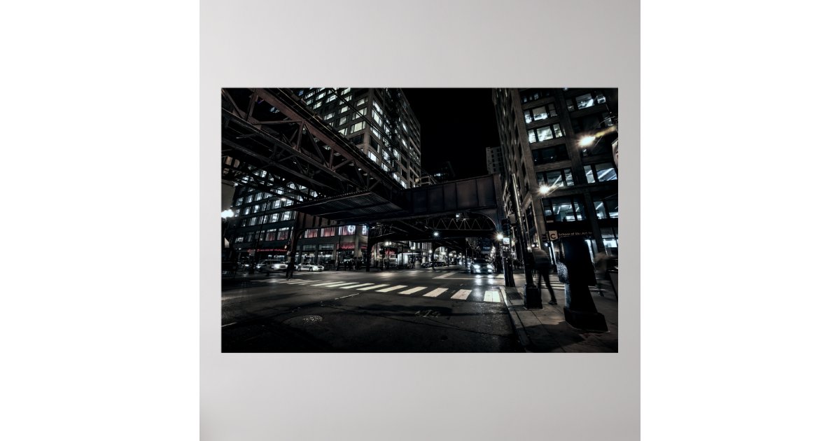 LATE NIGHT CHICAGO LOOP POSTER | Zazzle