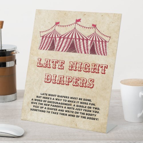 Late Night Diapers Circus Vintage Baby Shower Pedestal Sign