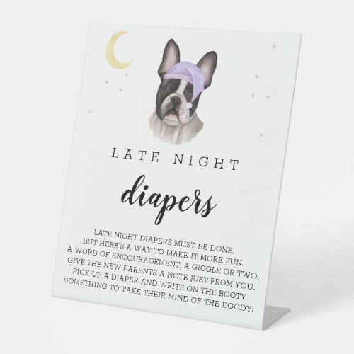 Late Night Diapers French Bulldog Baby Shower Pedestal Sign