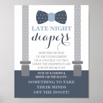 Late Night Diapers Sign  Bow Tie  Blue And Gray Poster by DeReimerDeSign at Zazzle