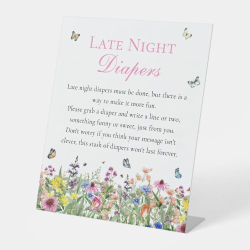 Late Night Diapers  Summer Wildflowers  Pedestal Sign