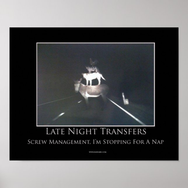Late Night Transfers Motivational Poster (Front)