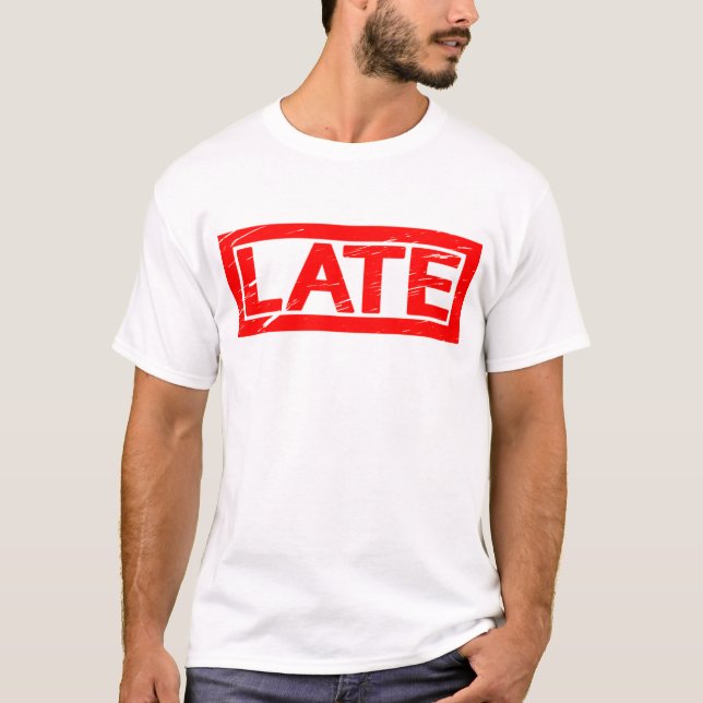 Late Stamp T-Shirt (Front)