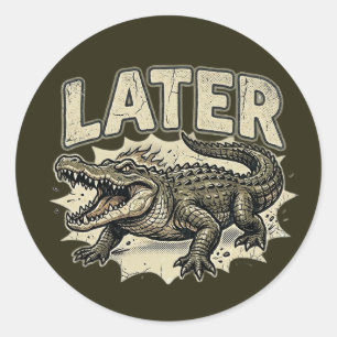 Later Alligator Custom Sticker Gift Funny
