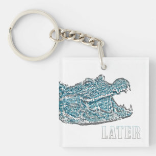 Later Alligator  Keychain