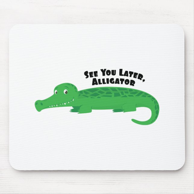 Later Alligator Mouse Pad (Front)