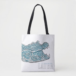 Later Alligator Tote Bag