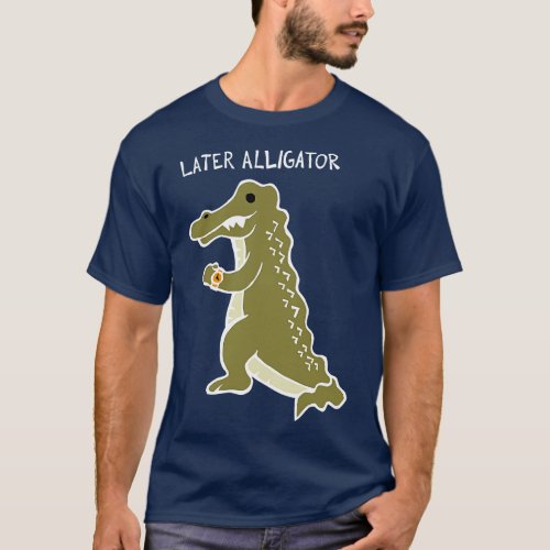 Later Alligator White T_Shirt