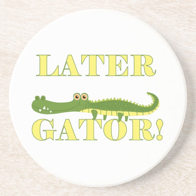 Later Gator Coaster (Front)