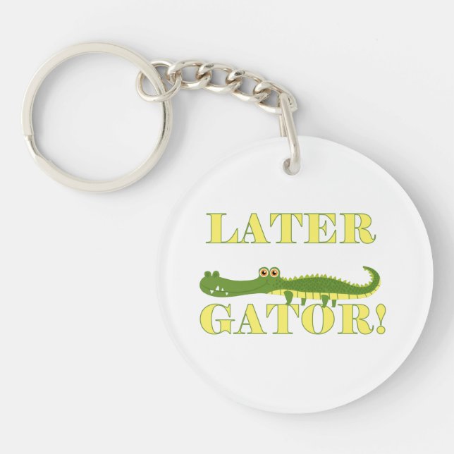 Later Gator Keychain (Front)