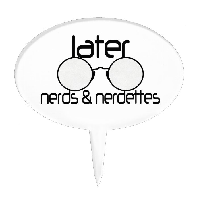 Later Nerds & Nerdettes Spectacle Eyeglasses Cake Pick