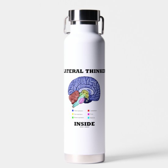 Lateral Thinker Inside Brain Geek Humor Water Bottle