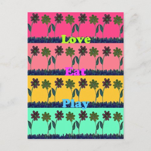 Latest floral edgy eat love play design postcard