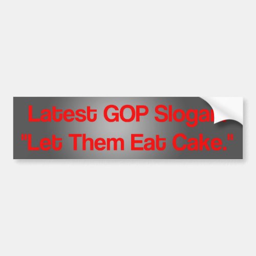 Latest GOP Slogan Bumper Sticker