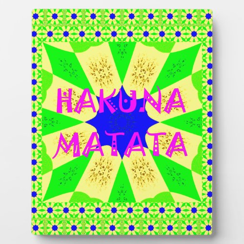 Latest Hakuna Matata Beautiful Amazing Design Colo Plaque