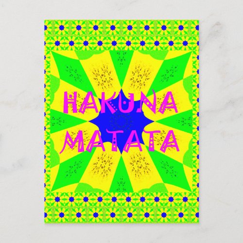 Latest Hakuna Matata Beautiful Amazing Design Colo Postcard