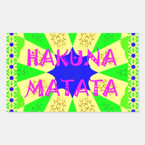 Latest Hakuna Matata Beautiful Amazing Design Colo Rectangular Sticker