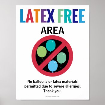 Latex Free Area Classroom Building No Balloons Poster by LilAllergyAdvocates at Zazzle