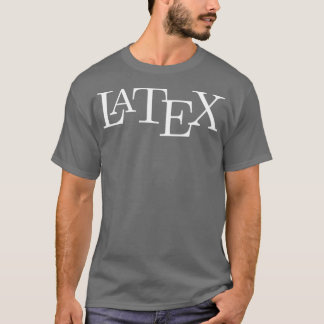 Latex white version T-Shirt