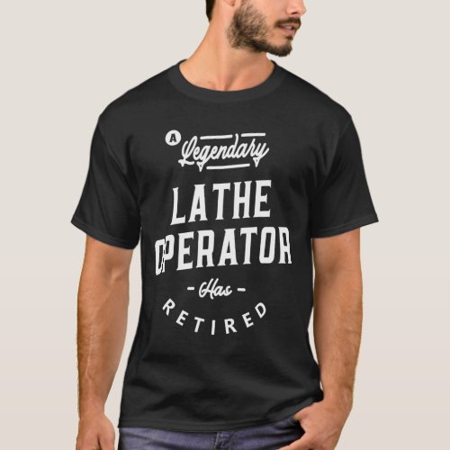 Lathe Operator Funny Job Title Profession T_Shirt