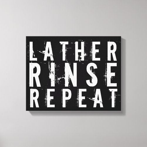 Lather Rinse Repeat Trendy Bathroom Wall Decor