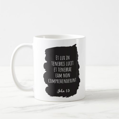 Latin Gospel Light Shone in the Darkness Catholic  Coffee Mug