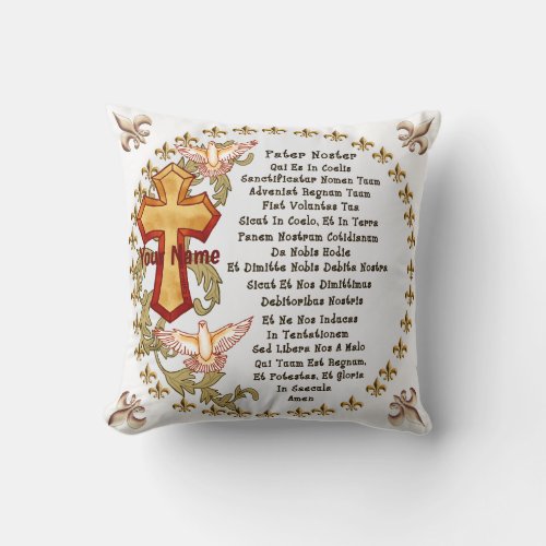 Latin Lords Prayer custom name pillow