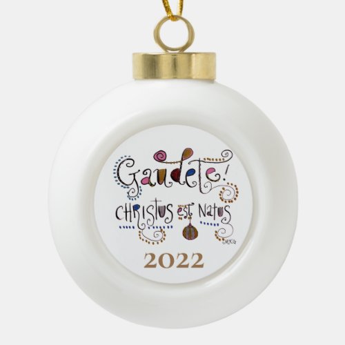  Latin Mass Christmas Hand_Lettered 2022 Gaudete Ceramic Ball Christmas Ornament