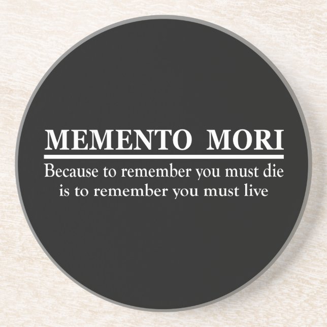 Latin Phrase - Memento Mori Coaster (Front)