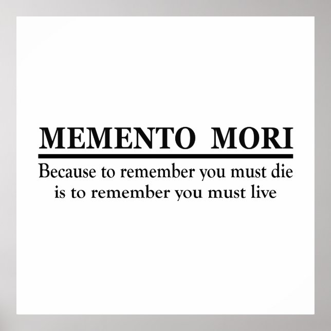 Latin Phrase - Memento Mori Poster (Front)