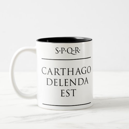 Latin quote Carthago delenda est Two_Tone Coffee Mug