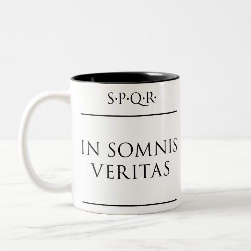 Latin quote In somnis veritas Two_Tone Coffee Mug