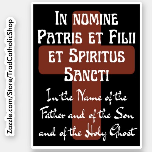 Latin Sign of the Cross Traditional Catholic Sticker
