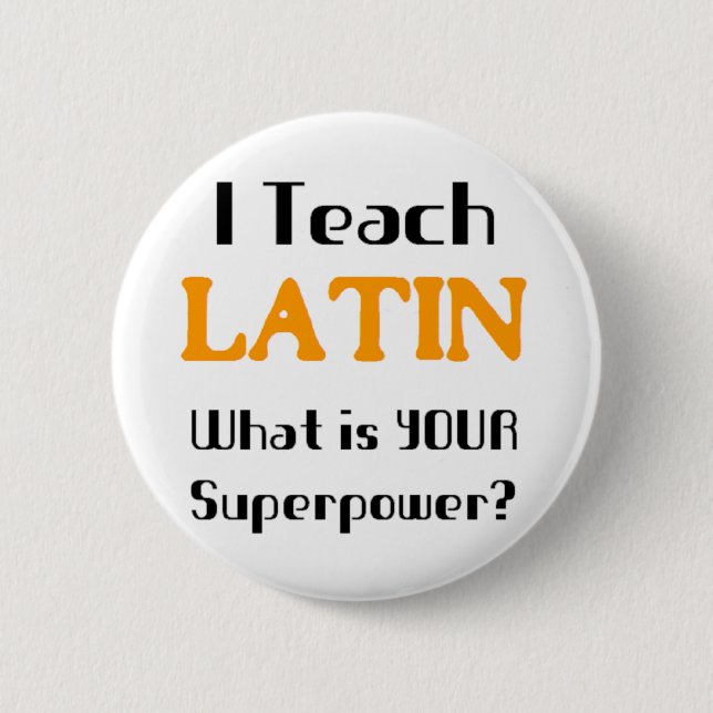 latin teach button (Front)