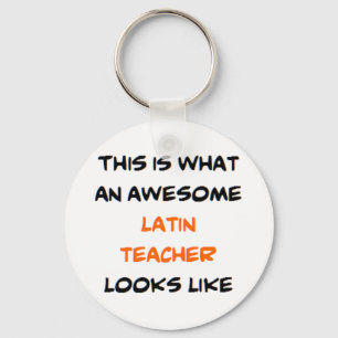 latin teacher, awesome keychain
