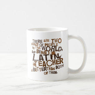 Latin Teacher Gift Coffee Mug
