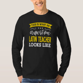 Latin Teacher Job Title Employee Funny Worker Lati T-Shirt
