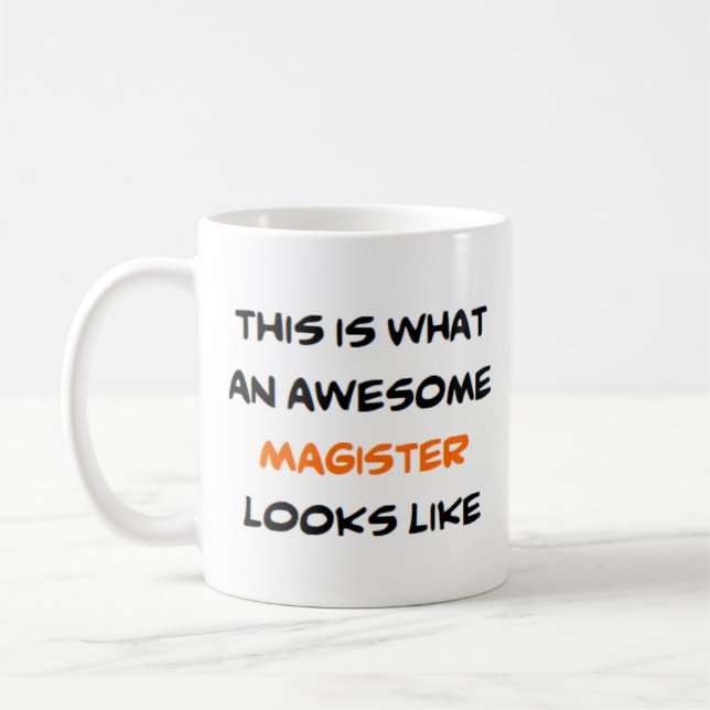 latin teacher magister, awesome coffee mug (Left)
