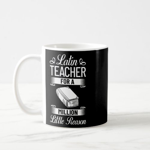 Latin Teacher Rome Language Lesson Student School  Coffee Mug