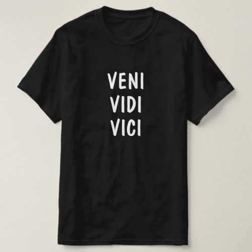 Latin Veni Vidi Vici T_Shirt