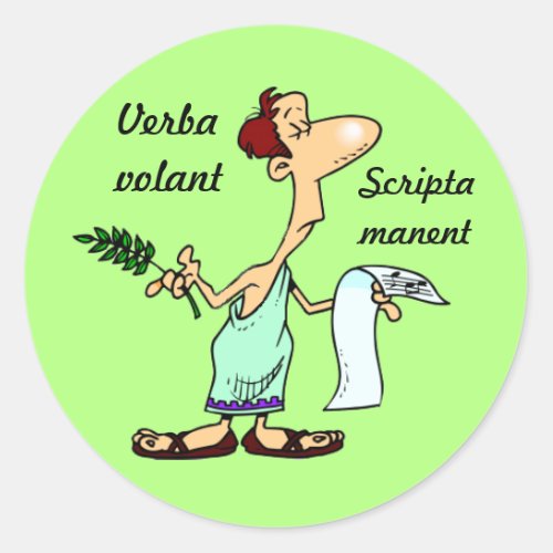 Latin Verba volant scripta manent Classic Round Sticker