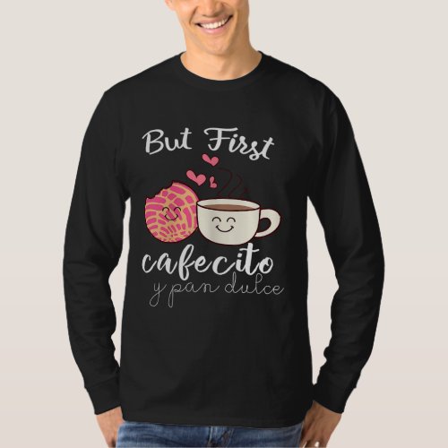 Latina Mom Cute Spanish Coffee and Conchas Pun Mam T_Shirt