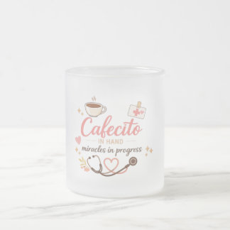 Latina Nurse Mug Cafecito in Hand Miracles