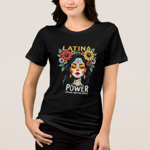 Latina Power Hispanic Heritage Month Tri-Blend Shirt