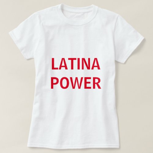 Latina Power T_Shirt