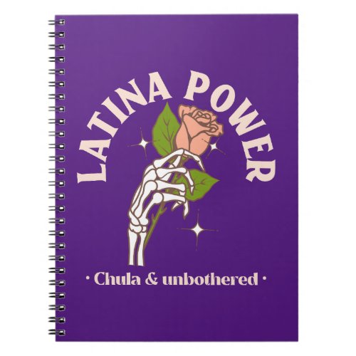 Latina Power Unbothered Notebook