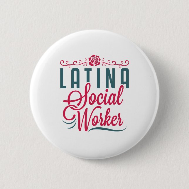 Latina Social Worker LCSW Latinx Hispanic Button (Front)