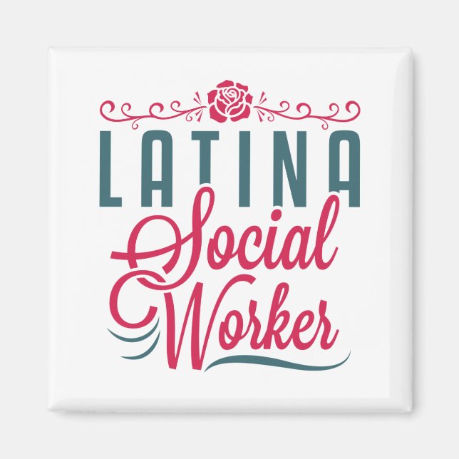 Latina Social Worker LCSW Latinx Hispanic Magnet (Front)