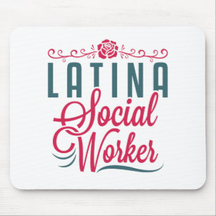 Latina Social Worker LCSW Latinx Hispanic Mouse Pad